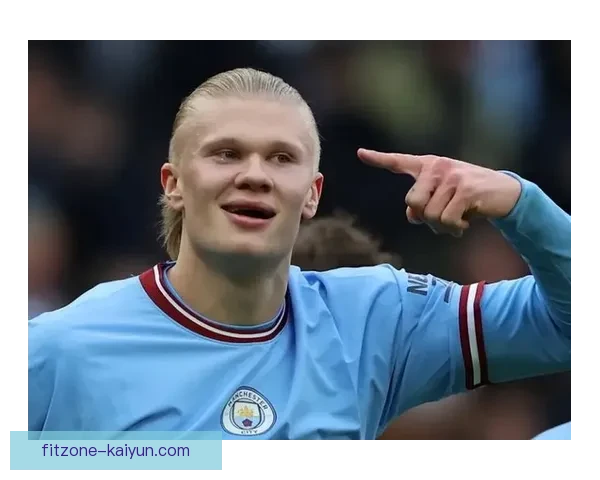 哈兰德英超最快帽子戏法推动数据分析，表现稳健引关注