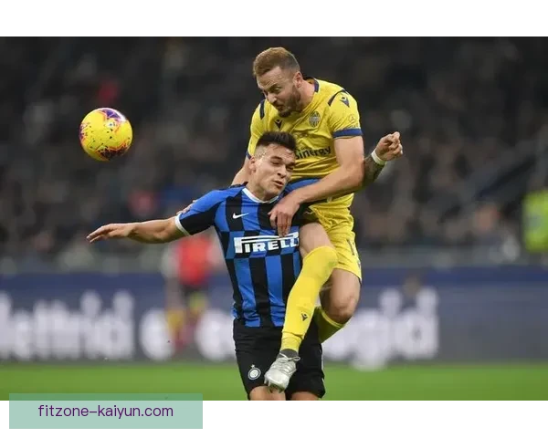 维罗纳阵容深度分析：当前赛季轮换配置与竞争力评估